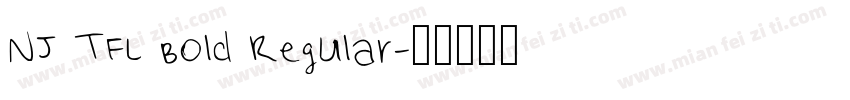NJ TFL Bold Regular字体转换